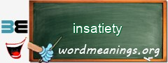WordMeaning blackboard for insatiety